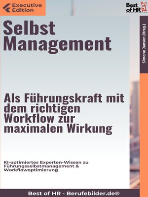 cover image of Selbstmanagement – Als Führungskraft mit dem richtigen Workflow zur maximalen Wirkung